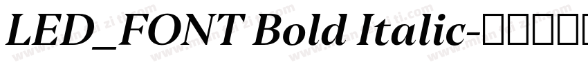LED_FONT Bold Italic字体转换